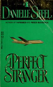 Cover of: A perfect stranger by Danielle Steel