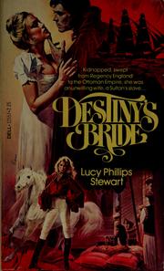 Cover of: Destiny's bride by Lucy Phillips Stewart