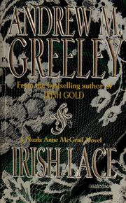 Cover of: Irish lace. by Andrew M. Greeley