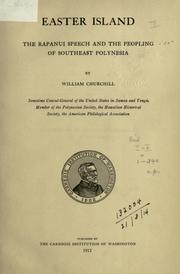 Cover of: Easter Island, the Rapanui speech and the peopling of southeast Polynesia. by William Churchill