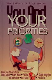 Cover of: You and Your Priorities (The biblical Living Series) by 