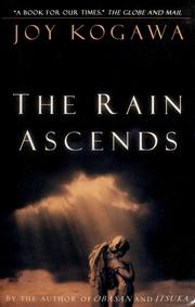 Cover of: The rain ascends by Joy Kogawa