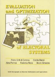 Cover of: Evaluation and Optimization of Electoral Systems (Monographs on Discrete Mathematics and Applications) | Pietro Grilli di Cortona