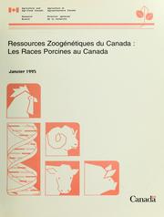 Ressources zoogénétiques du Canada by Canada. Agriculture et agroalimentaire Canada. Direction générale de la recherche.