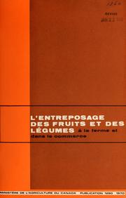 Cover of: Entreposage des fruits et des légumes à la ferme et dans le commerce