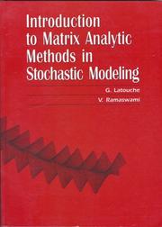 Introduction to matrix analytic methods in stochastic modeling by G. Latouche
