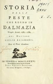 Cover of: Storia della peste che regnò in Dalmazia negli anni 1783-1784 ...