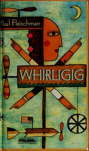 Cover of: Whirligig by Paul Fleischman