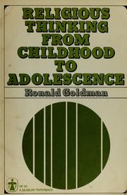 Cover of: Religious thinking from childhood to adolescence by Ronald Goldman