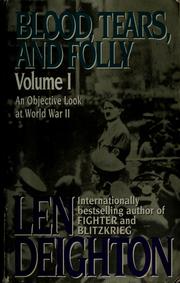 Cover of: Blood, tears, and folly: an objective look at World War II