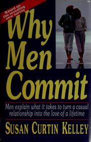 Cover of: Why men commit by Susan Curtin Kelley