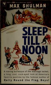 Cover of: Sleep till noon by Max Shulman