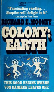 Cover of: Colony--Earth by Mooney, Richard E.