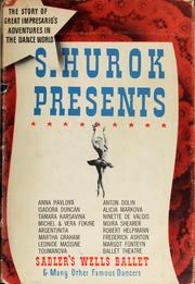 Cover of: S. Hurok presents: a memoir of the dance world.