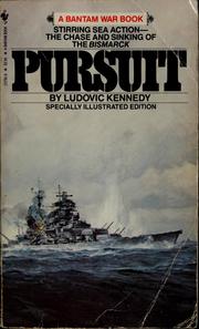 Cover of: Pursuit: the chase and sinking of the Bismarck