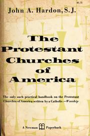 Cover of: The Protestant churches of America. | John A. Hardon