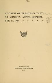 Cover of: Address of President Taft at Winona, Minn., September 17, 1909