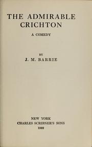 Cover of: The admirable Crichton by J. M. Barrie