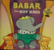 Cover of: Babar, the boy king by Gail Herman