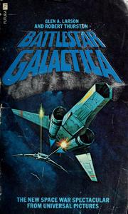Cover of: Battlestar Galactica by Glen A. Larson
