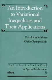 Cover of: An introduction to variational inequalities and their applications by David Kinderlehrer
