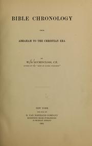 Cover of: Bible chronology from Abraham to the Christian era | Auchincloss, William Stuart