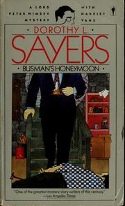 Cover of: Busman's honeymoon by Dorothy L. Sayers