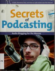 Cover of: Secrets of podcasting by Bart Farkas