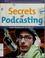 Cover of: Secrets of podcasting