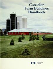 Cover of: Canadian farm buildings handbook. by Canada. Agriculture Canada. Research Branch.