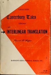 Cover of: Canterbury tales, selected by Geoffrey Chaucer, John E. Cunningham, Peter Ackroyd, Ted Stearn, V. A. Kolve, Glending Olson, Geoffrey Chaucer