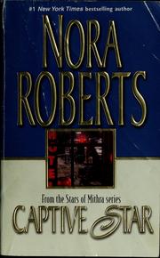 Cover of: Captive star by Nora Roberts
