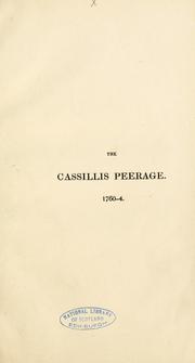 Cover of: The Cassillis peerage. 1760-4.. | John Whitefoord Mackenzie