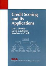 Cover of: Credit Scoring & Its Applications (Monographs on Mathematical Modeling and Computation)