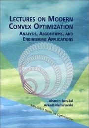 Cover of: Lectures on Modern Convex Optimization by Aharon Ben-Tal, Arkadi Nemirovski