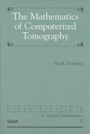 The Mathematics of Computerized Tomography (Classics in Applied Mathematics) by Frank Natterer