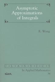 Cover of: Asymptotic approximations of integrals | R. Wong