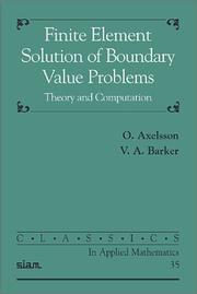 Finite element solution of boundary value problems by O. Axelsson