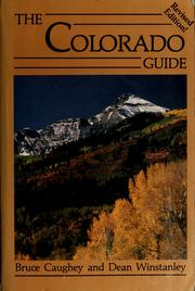 Cover of: The Colorado guide by Bruce Caughey