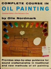 Cover of: Complete course in oil painting by Olle Nordmark