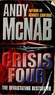 Cover of: Crisis four by Andy McNab