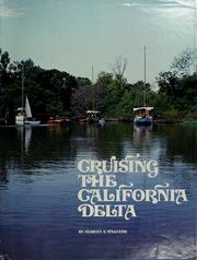 Cover of: Cruising the California Delta by Robert E. Walters
