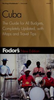 Cover of: Cuba: the guide for all budgets, completely updated, with many maps and travel tips