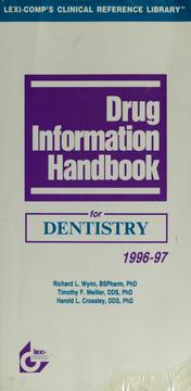 Cover of: Drug information handbook for dentistry, 1996-97