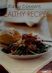 Cover of: Easy dinners: healthy recipes