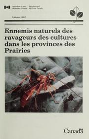 Ennemis naturels des ravageurs des cultures dans les provinces des Prairies by D. S. Yu