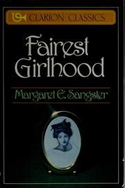 Cover of: Fairest girlhood