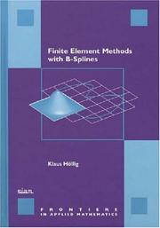 Cover of: Finite Element Methods with B-Splines (Frontiers in Applied Mathematics)