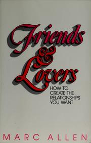 Cover of: Friends and Lovers by Marc Allen