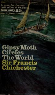 Cover of: ' Gipsy Moth' circles the world by Chichester, Francis Sir.